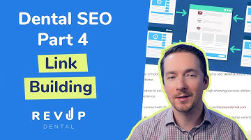 Dental Practice SEO - Part 4 - Link Building - Getting Google to Trust Your Website