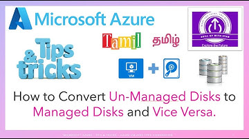 AZURE - TIPS & TRICKS - AZURE VM DISK TYPE CONVERSION - TAMIL