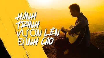 HÀNH TRÌNH VƯƠN LÊN ĐỈNH CAO – NHẠC TRUYỀN ĐỘNG LỰC 2025 | SỐNG MẠNH MẼ – KHẲNG ĐỊNH CHÍNH MÌNH