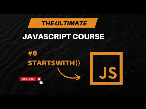ES6 startsWith() | Javascript Tutorial #8