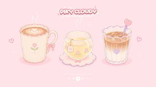 ☁️Calm Cafe Music & Soft Beats 💖 Warm & Calm Lofi Playlist 🌷Relaxing Tea Time