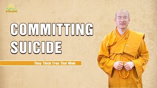Committing suicide from the view of Buddhism
