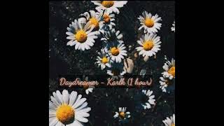 Daydreamer  Karlk Ft Guitk  1 Hour 