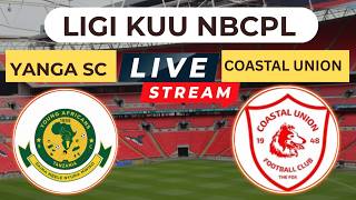 🛎️2HALF #lve :YANGA SC (4) VS COASTAL UNION FC (1)