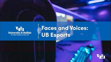 Faces & Voices - UB Esports