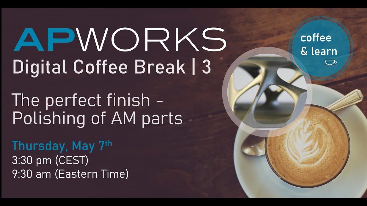 The perfect finish - Polishing additively manufactured parts