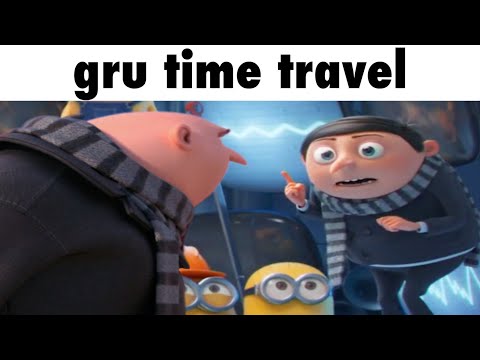 gru time travels
