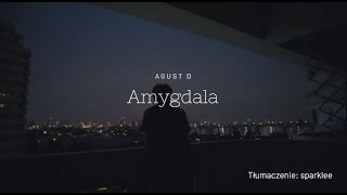 Agust D – Amygdala (polskie napisy/ tłumaczenie pl )
