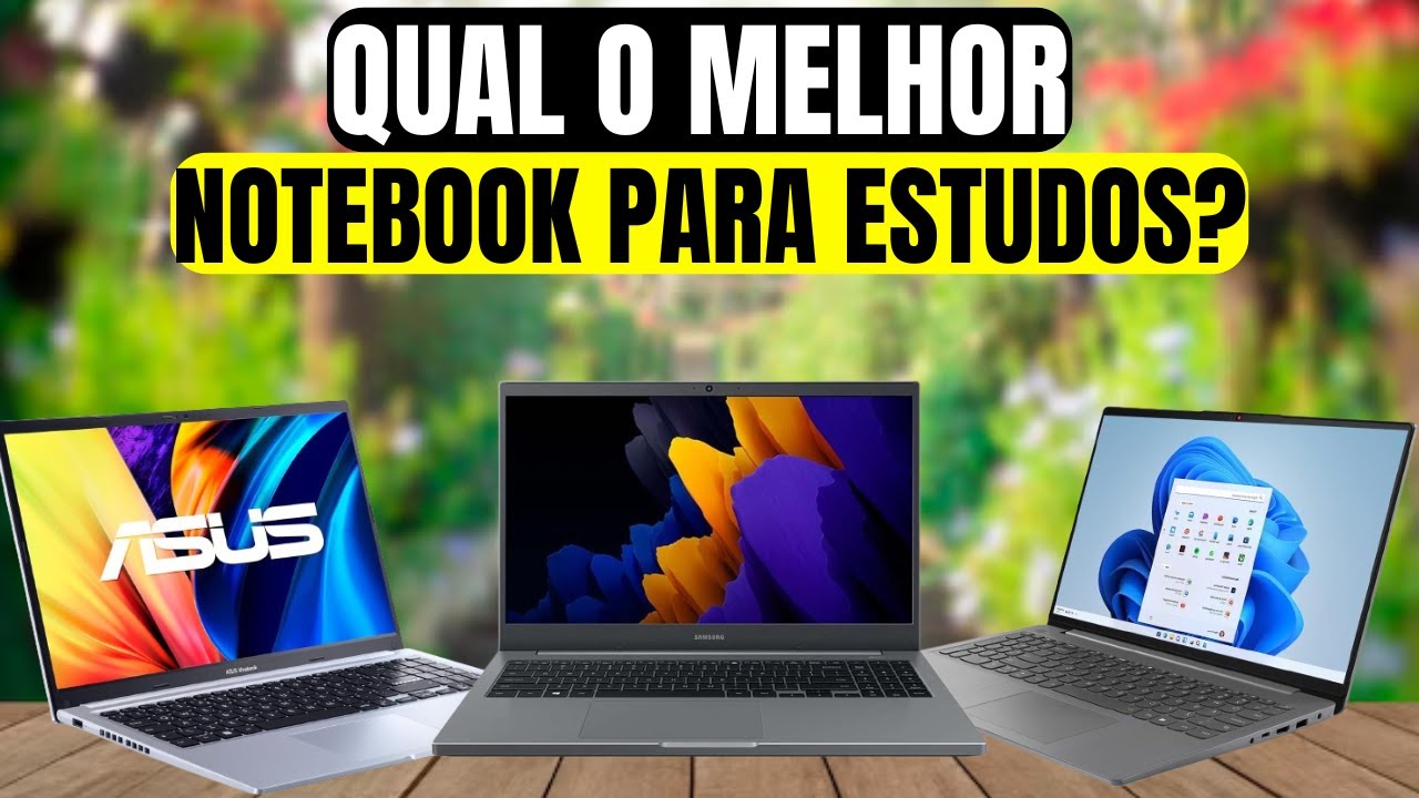 Os 3 Melhores Notebooks Para Estudar de 2024 - YouTube