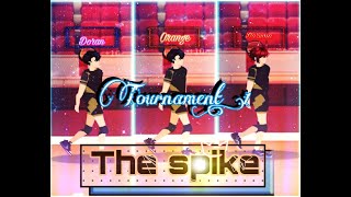 Tournament The Spike New Beginning Story