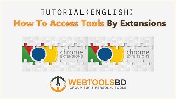 (English Version) How To Access Tools By Webtoolsbd Extensions | Group buy seo tools| Webtoolsbd