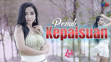 LALA WIDY ft DJ WAHANA | PENUH KEPALSUAN | Official Music Video | The Best Wahana Musik