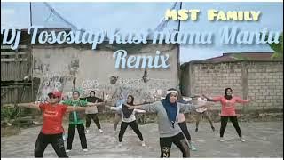 Dj Tasosiap kasitu mama mantu Remix Viral TikTok//Senam kreasi choreo by EKA😎//MST Family