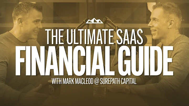 The Ultimate SaaS Financial Guide with Mark MacLeod @ SurePath Capital - DayDayNews