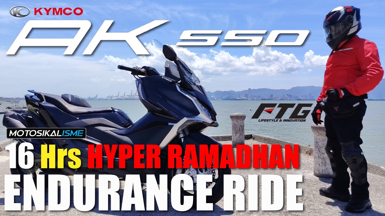 KYMCO AK550 PREMIUM | 16 HOURS | HYPER RAMADHAN ENDURANCE RIDE | FULL TANK CHALLENGE