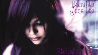 【Stellatsu】Banalité - Jena Lee