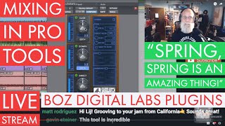 Mixing In Pro Tools Live On Youtube Using Boz Digital Labs Plugins