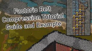 Factorio Belt Compression Explained