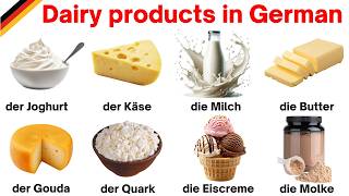 Dairy products in German | Food Names | German Foods Vocabulary | German Vocabulary | Learn German