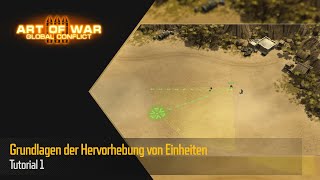 Grundlagen der Hervorhebung von Einheiten. Tutorial 1 (Art of War 3 RTS)