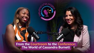 Episode 21: From the Courtroom to the Conference: The World of Cassandra Burnett
