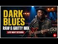 Lonely Night Blues | Deep Dark Guitar for Men Who Think Too Much