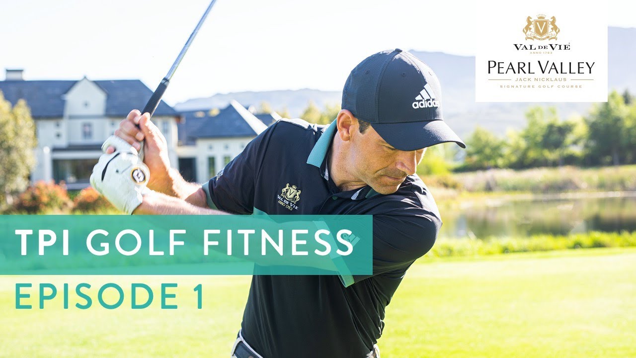 TPI Golf Fitness | Episode 1 | Pearl Valley Jack Nicklaus Signature golf course