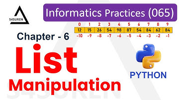 One Shot Chapter 6 List Manipulation in Python Class 11th (IP -065) CBSE/ NCERT