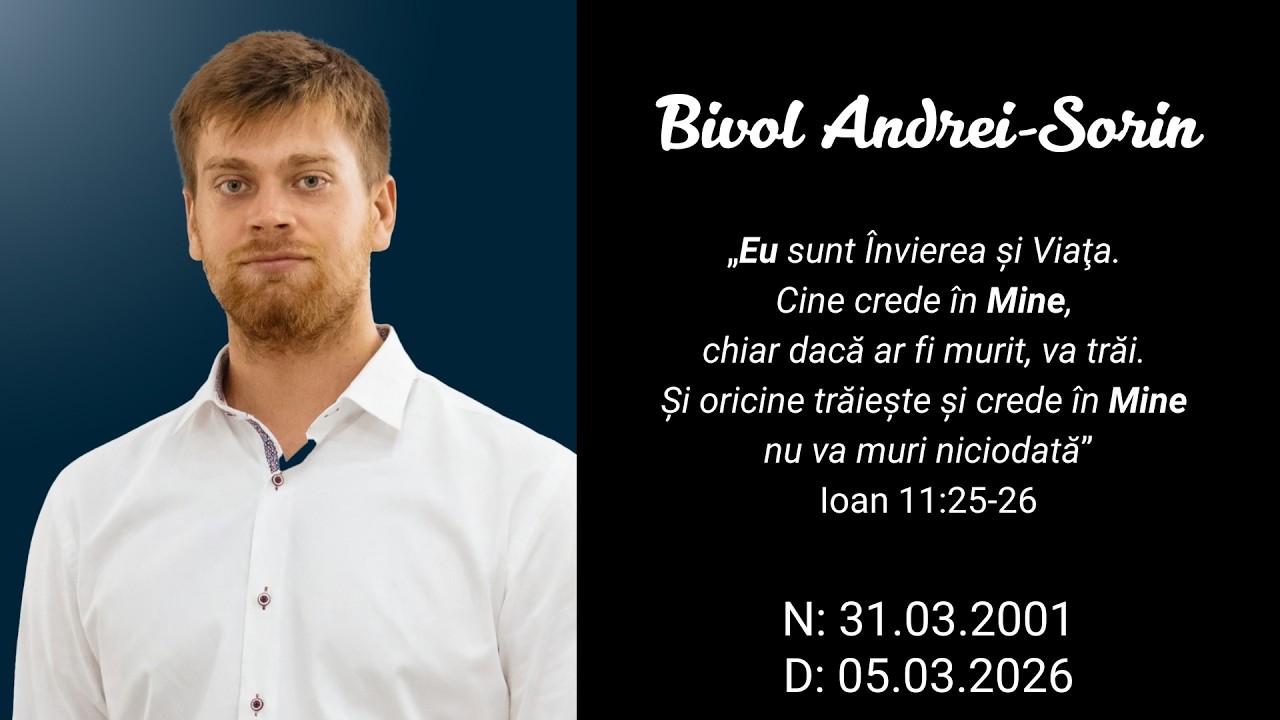 Serviciul de înmormântare - Bivol Andrei-Sorin - 8 Martie 2026