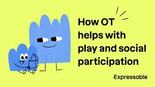 How OT helps with play and social participation