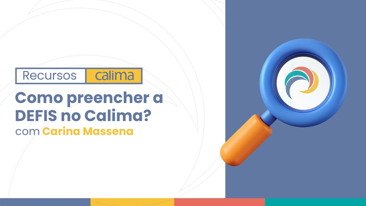 Como preencher a DEFIS no Calima via Módulo Fiscal?