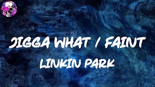 Linkin Park - Jigga What / Faint (Lyric Video) | Myspace