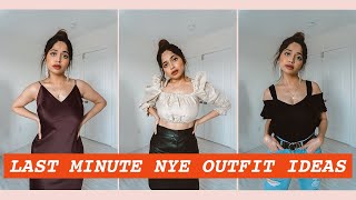 LAST MINUTE NYE OUTFIT IDEAS | SHRUTI DIXIT