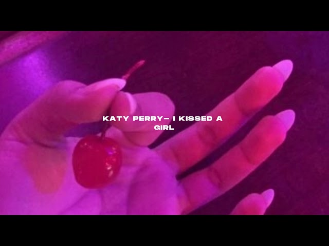 Katy Perry- I kissed a girl (s l o w e d + r e v e r b) class=