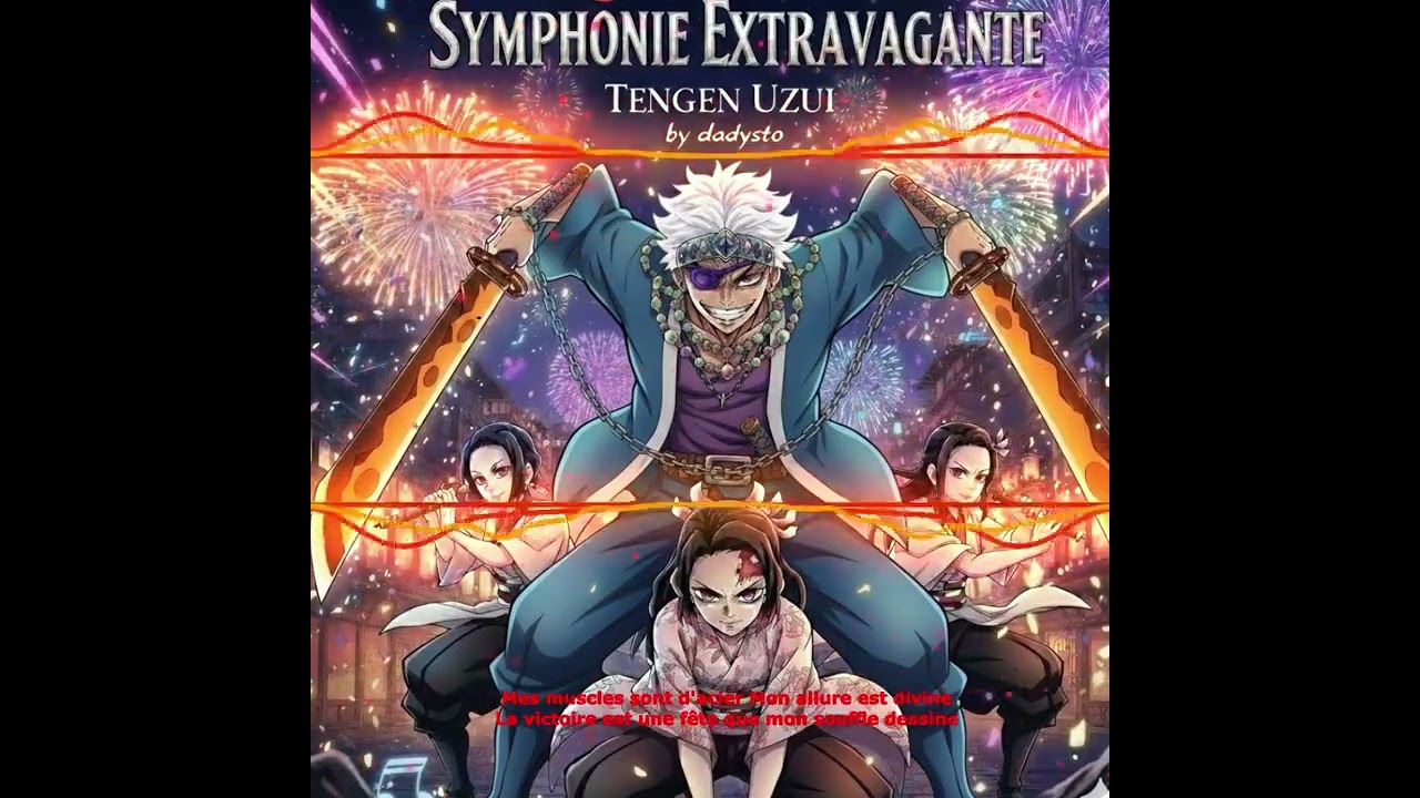 Tengen Uzui : Symphonie Extravagante