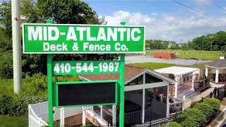 Mid-Atlantic Deck & Fence - Making Backyard Dreams Come True for Over 30 Years!