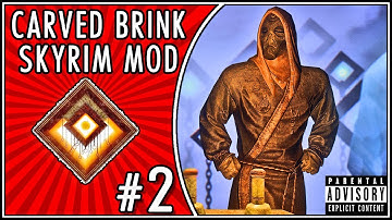 A STUPID DECISION | Skyrim: Carved Brink Mod #2 | Skyrim Quest Mods 2019 Gameplay