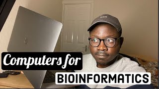 What Laptop Should You Get for Genomics Bioinformatics?