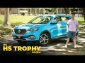 2022 MG HS Trophy Review