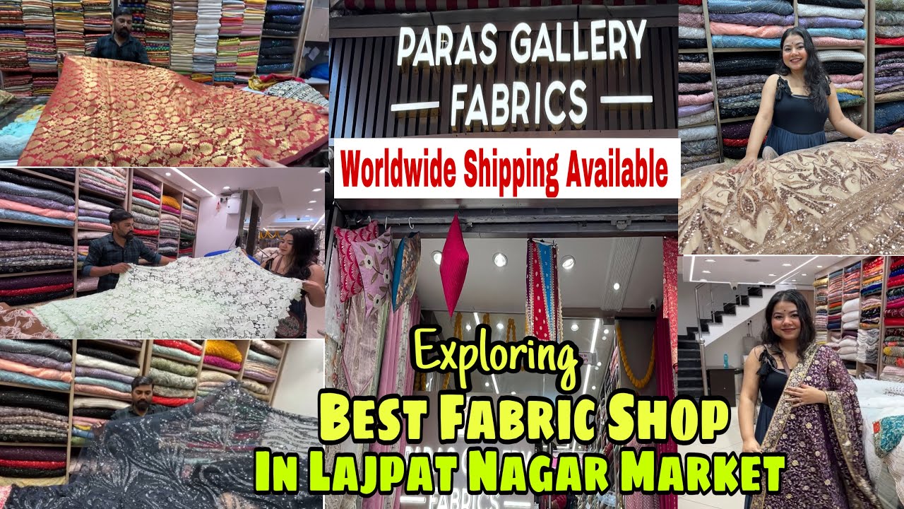 Exploring Best Fabric Store In Lajpat Nagar| Latest Festive/ Wedding Collection at PARAS GALLERY