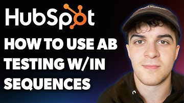 How to Use Ab Testing Within Sequences in Hubspot Sales Hub Hubspot Tips & Tricks (Full 2025 Guide)