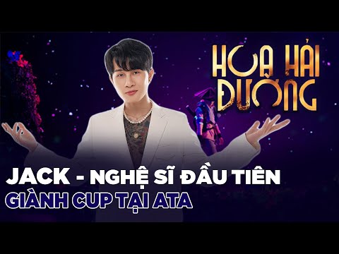 JACK lần thứ 2 giành được giải thưởng tại quốc tế, nghệ sĩ đầu tiên giành cup tại ATA