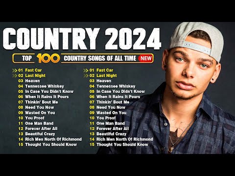Top Country Songs 2024 - Kane Brown, Luke Bryan, Chris Stapleton, Morgan Wallen, Luke Combs