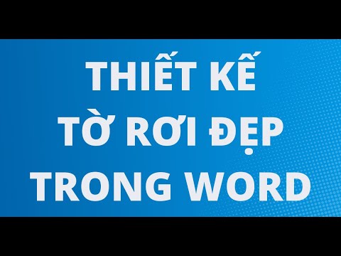 Video: Cách Soạn Tờ Rơi