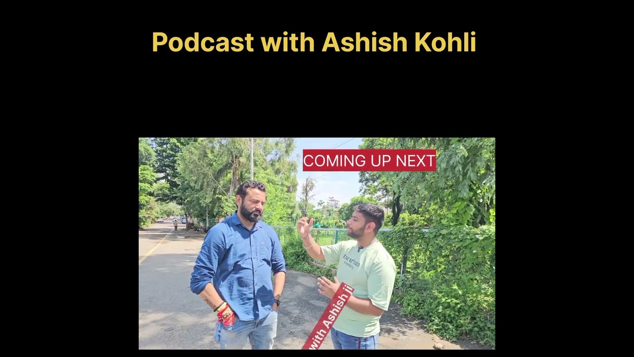 Podcast with Ashish Kohli ji 😱 