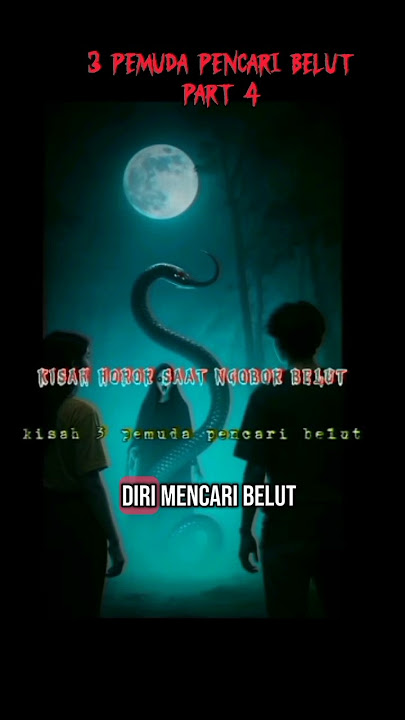 3 pemuda pencari belut part 4 #aoramistis #wayangsaka #gubuksaka #horrorstories #hantu