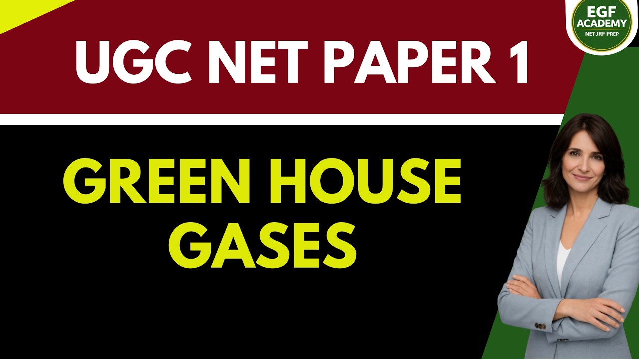 UGC NET Paper 1: Greenhouse Gases (GHGs) & Global Warming | People, Development and Environment