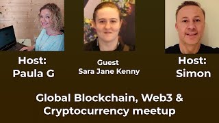 Global Blockchain, web3 and cryptocurrency meetup recording