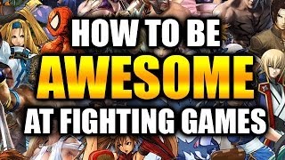 REAL TALK: Fighting Game Advice (How To Play Great Fast)