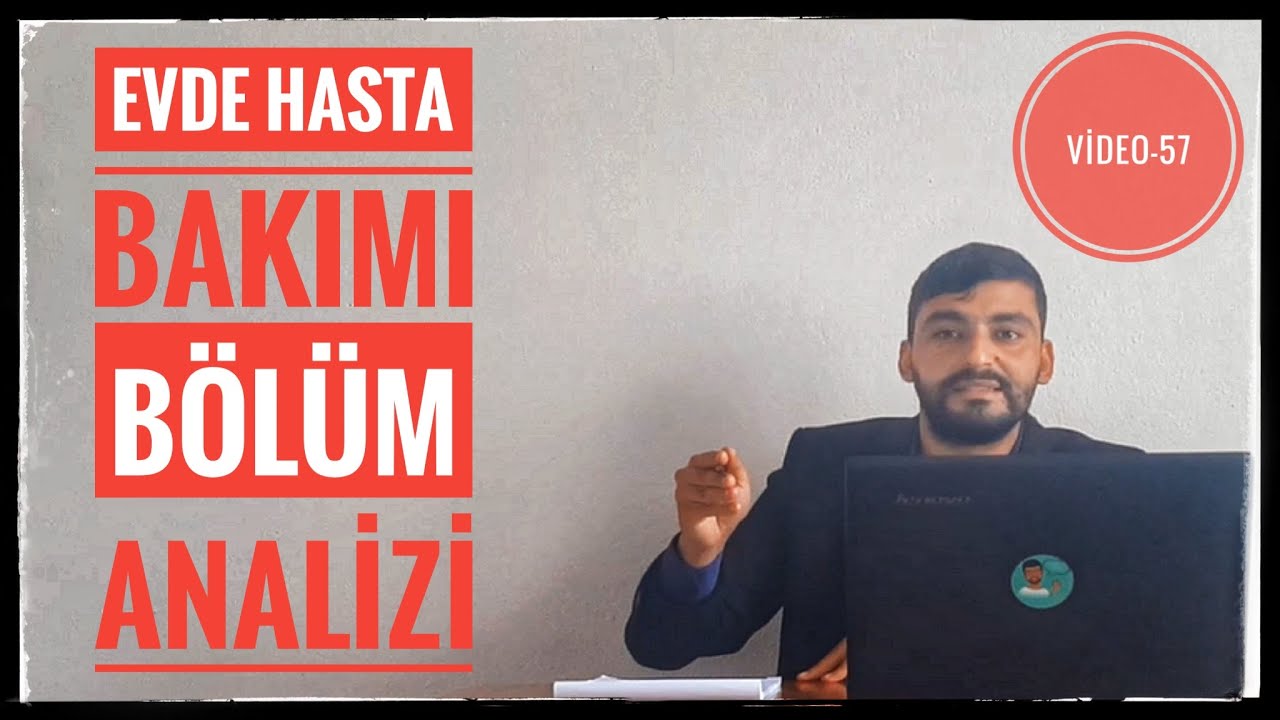 evde hasta bakimi bolum analizi atama sayi ve puanlari meslek analizleri video 57 youtube